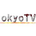 ｏｋｙｏＴＶ (attack on titan)