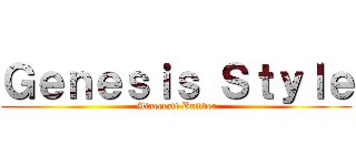 Ｇｅｎｅｓｉｓ Ｓｔｙｌｅ (Minecraft Builder)