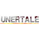 ＵＮＥＲＴＡＬＥ (attack on titan)