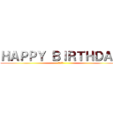 ＨＡＰＰＹ ＢＩＲＴＨＤＡＹ (神谷浩史)