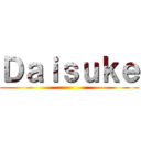 Ｄａｉｓｕｋｅ ()