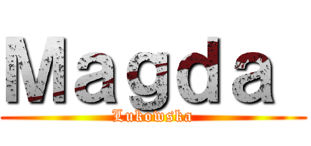 Ｍａｇｄａ  (Lukowska)