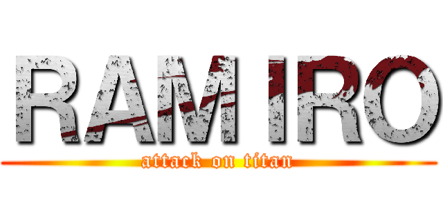 ＲＡＭＩＲＯ (attack on titan)