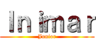 Ｉｎｉｍａｒ (Junior)
