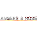 ＡＮＧＥＲＳ ＆ ＲＯＳＥＳ (attack on titan)