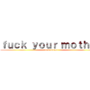 ｆｕｃｋ ｙｏｕｒ ｍｏｔｈｅｒ (cheese burger)