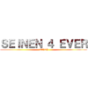 ＳＥＩＮＥＮ ４ ＥＶＥＲ ( TIPEY)