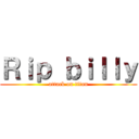 Ｒｉｐ ｂｉｌｌｙ (attack on titan)
