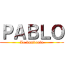 ＰＡＢＬＯ (Le bamboula)