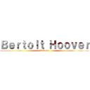 Ｂｅｒｔｏｌｔ Ｈｏｏｖｅｒ (Tall guy)