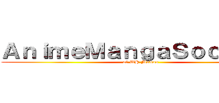 ＡｎｉｍｅＭａｎｇａＳｏｃｉｅｔｙ (at UH Manoa)