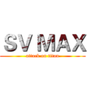 ＳＶ ＭＡＸ (attack on titan)
