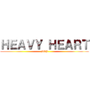 ＨＥＡＶＹ ＨＥＡＲＴ (MEP)
