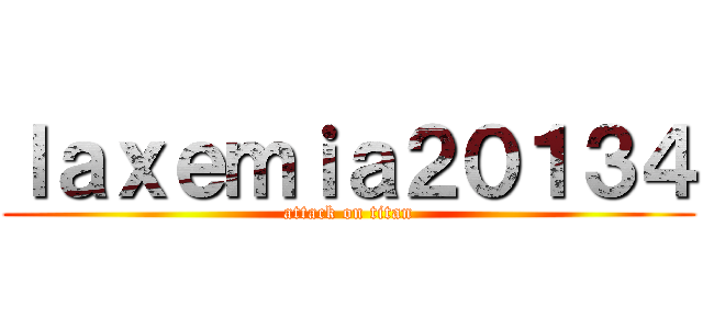 ｌａｘｅｍｉａ２０１３４ (attack on titan)