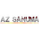 ＡＺ ＳＡＮＵＭＡ (attack on 1ｐａｃｈｉ)