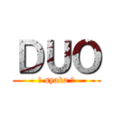 ＤＵＯ (卍 syaka 卍)