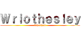 Ｗｒｉｏｔｈｅｓｌｅｙ (Alhaitham)