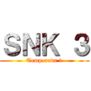 ＳＮＫ ３ (Temporada 1)