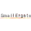 Ｓｍａｌｌ Ｅｒｇａｔｅ (attack on titan)