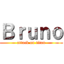 Ｂｒｕｎｏ (attack on titan)
