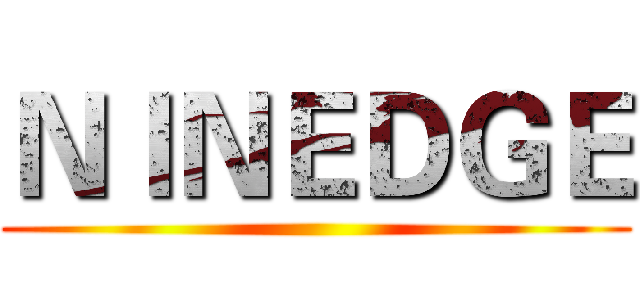 ＮＩＮＥＤＧＥ ()