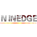 ＮＩＮＥＤＧＥ ()