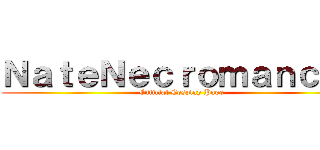 ＮａｔｅＮｅｃｒｏｍａｎｃｅｒ (Official Cosplay Page)