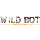 ＷＩＬＤ ＢＯＴ (Commands)