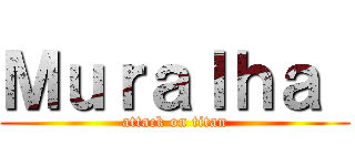 Ｍｕｒａｌｈａ  (attack on titan)