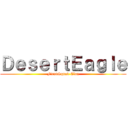 ＤｅｓｅｒｔＥａｇｌｅ (FirstSquad Clan)