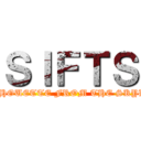 ＳＩＦＴＳ (SILHOUETTE FROM THE SKYLIT)