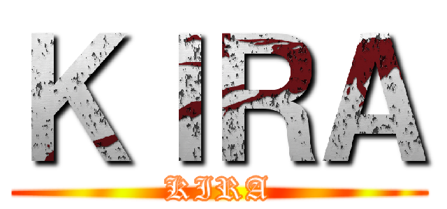 ＫＩＲＡ (KIRA)