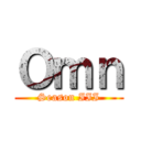 Ｏｍｎ (Season III)