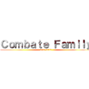 Ｃｏｍｂａｔｅ Ｆａｍｉｌｙ (2021-2022)