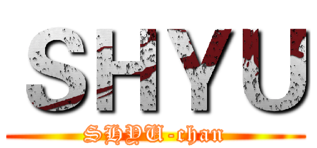 ＳＨＹＵ (SHYU-chan)