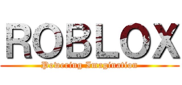 ＲＯＢＬＯＸ (Powering Imagination)