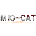 ＭＩＯ－ＣＡＴ (attack on titan)