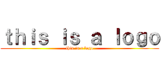 ｔｈｉｓ ｉｓ ａ ｌｏｇｏ (this is a logo)
