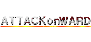 ＡＴＴＡＣＫｏｎＷＡＲＤ１ (attack on titan)