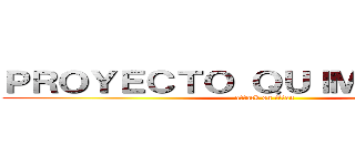 ＰＲＯＹＥＣＴＯ ＱＵＩＭＥＳＴＲＡＬ (attack on titan)