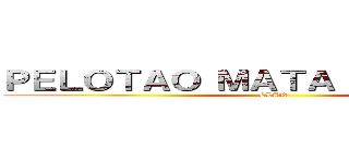 ＰＥＬＯＴＡＯ ＭＡＴＡ ＤＥＦＵＮＴＯ (CLAN)