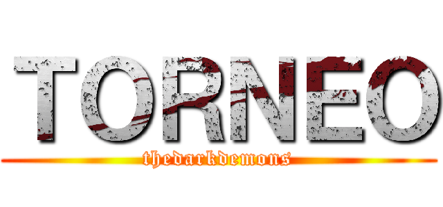 ＴＯＲＮＥＯ (thedarkdemons)