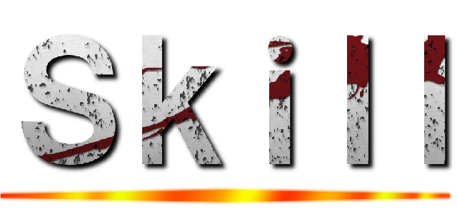 Ｓｋｉｌｌ ()