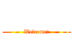        (Welcome!)