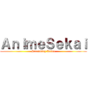 ＡｎｉｍｅＳｅｋａｉ (Streaming Anime)