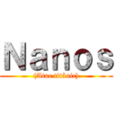 Ｎａｎｏｓ ((Atac titànic))