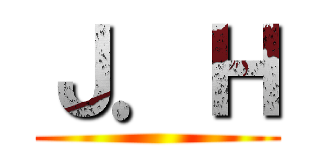 Ｊ．Ｈ ()
