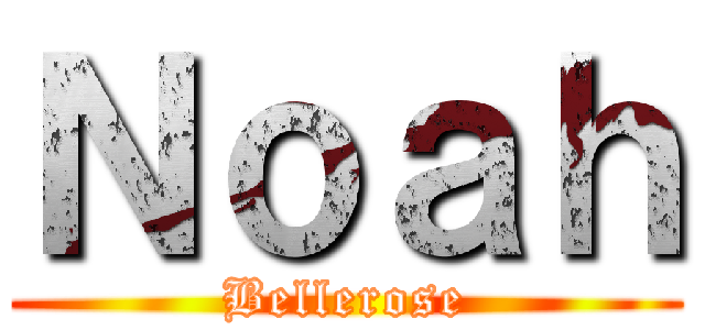 Ｎｏａｈ (Bellerose)