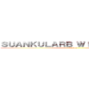 ＳＵＡＮＫＵＬＡＲＢ ＷＩＴＴＡＹＡＬＡＩ (History)