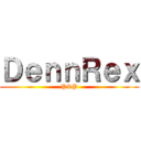 ＤｅｎｎＲｅｘ (P&P)